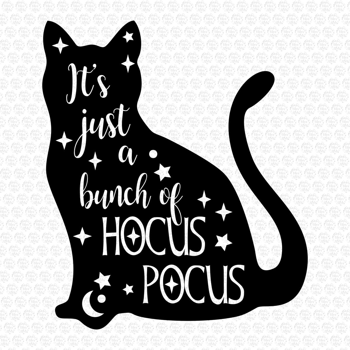 Halloween Black Cat Hocus Pocus Svg Its Just A Bunch Of Hocus Pocus