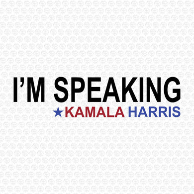 I'm Speaking Kamala Harris SVG
