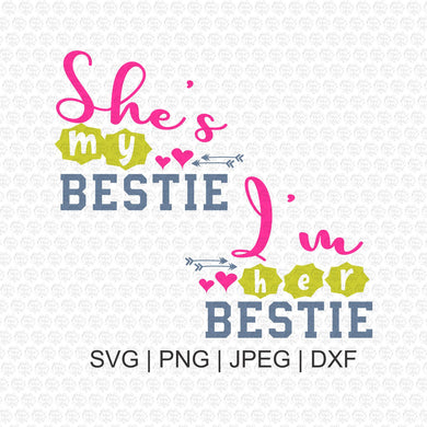 She is My Bestie SVG